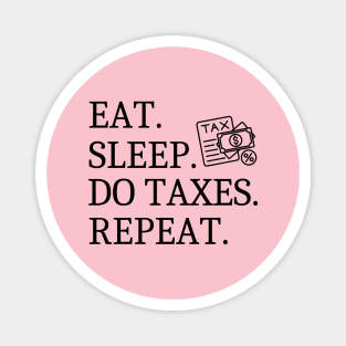 Funny Tax Season CPA Accountant Tax preparer assistant mom Magnet